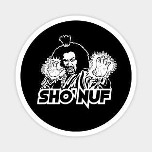 Sho' Nuf - The Last Dragon Magnet